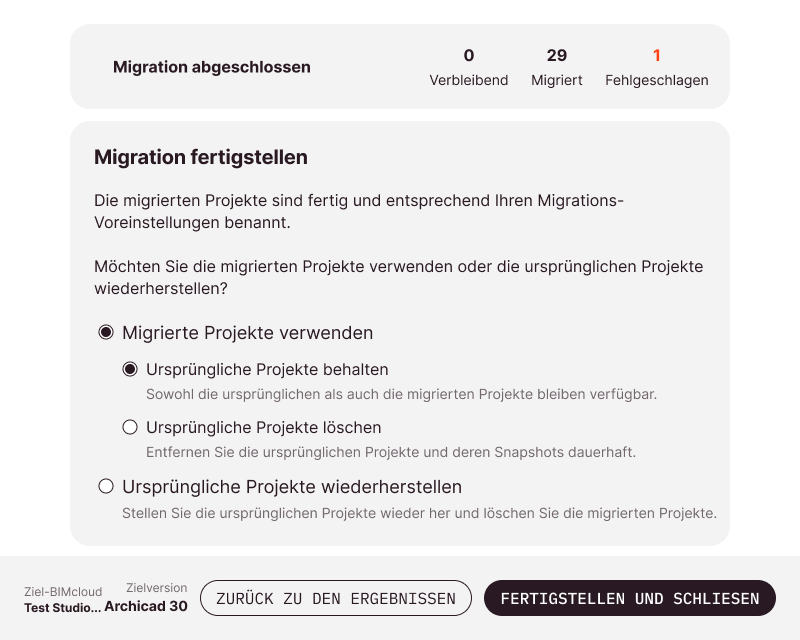 Fertigstellungs-Optionen nach erfolgter Migration