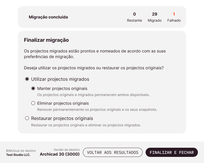 Ecrã Finalizar migração com as opções por defeito para manter os projectos migrados e originais já seleccionados.